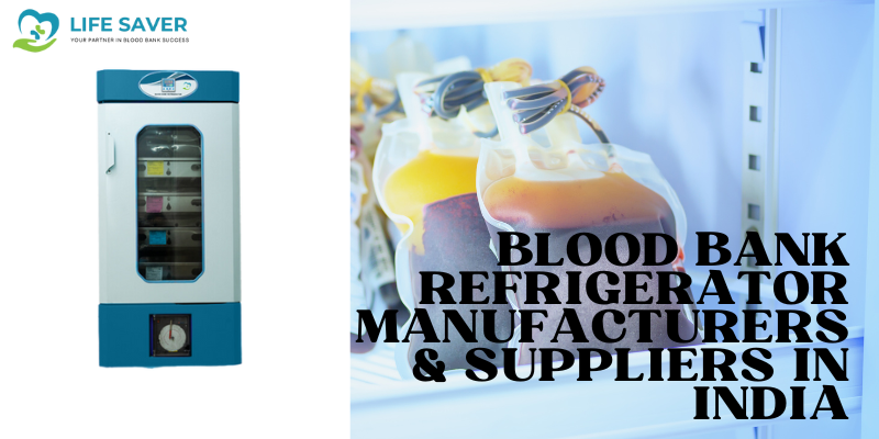 WHO-GMP certified blood bank refrigerator by Life Saver Inc Group